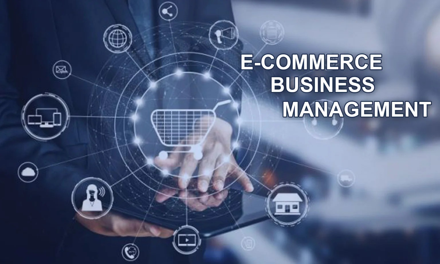 Ecommerce Business Management
